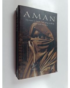 Kirjailijan Virginia Lee Barnes käytetty kirja Aman : the story of Somali girl by Aman