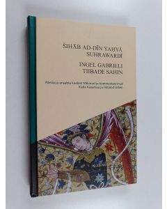 Kirjailijan Suhrawardi Šihab ad-Din Yahya käytetty kirja Ingel Gabrieli tiibade sahin