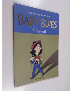 Kirjailijan Jerry Scott & Rick Kirkman käytetty kirja Äitiystesti