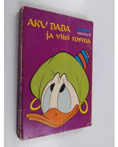 Kirjailijan Walt Disney käytetty kirja Aku Baba ja viisi rosvoa