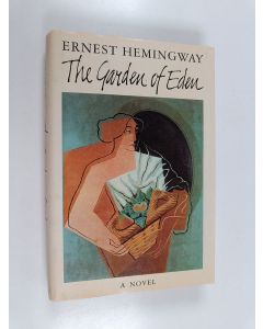 Kirjailijan Ernest Hemingway käytetty kirja The Garden of Eden