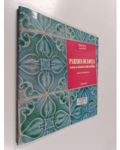 Kirjailijan Margarida Gouveia & Joaquim António Silva käytetty kirja Paredes de louça - azulejos de fachada das Caldas da Rainha