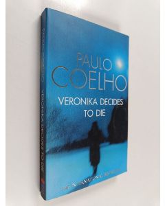 Kirjailijan Paulo Coelho käytetty kirja Veronika decides to die