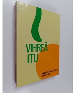 käytetty kirja Vihreä itu : kerho-ohjelmisto alle 10-vuotiaille varhaisnuorille