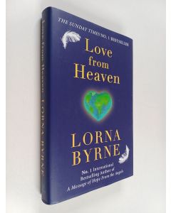 Kirjailijan Lorna Byrne käytetty kirja Love from Heaven