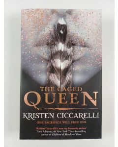 Kirjailijan Kristen Ciccarelli uusi kirja The Caged Queen
