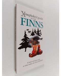 Kirjailijan Tarja Moles käytetty kirja The Xenophobe's Guide to the Finns