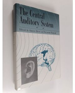 Kirjailijan Günter Ehret & R. Romand käytetty kirja The Central Auditory System