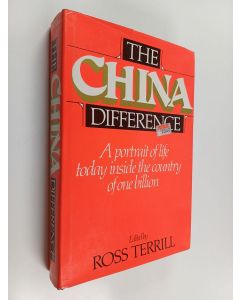 Kirjailijan Ross Terrill käytetty kirja The China Difference - A portrait of life today inside the country of one billion