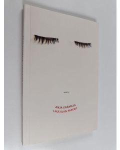 Kirjailijan Anja Erämaja käytetty kirja Laulajan paperit