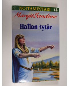 Kirjailijan Margit Sandemo käytetty kirja Hallan tytär