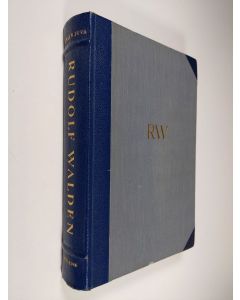 Kirjailijan Einar W. Juva käytetty kirja Rudolf Walden : 1878-1946
