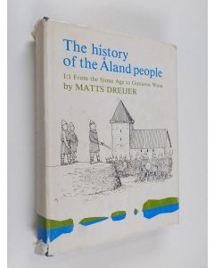 Kirjailijan Matts Dreijer käytetty kirja The History of the Åland People: From the Stone Age to Gustavus Wasa