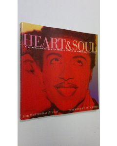 Kirjailijan Bob Merlis käytetty kirja Heart & Soul : a celebration of Black Music style in America 1930-1975