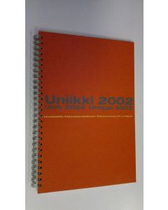 Kirjailijan Pessi Rautio käytetty teos Uniikki 2002 : kuvataidetta Fiskarsissa : 12.5-29.9.2002 Kuparipaja, Fiskars = Unik 2002 : bildkonst i Fiskars : 12.5-29.9.2002 Kopparsmedjan Fiskars = Unique 2002 : visual art in Fiskars : 12.5-29.9.2002 Fiskars Cop