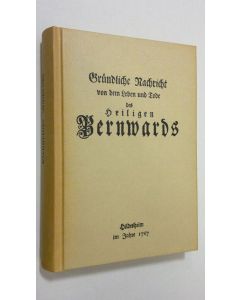 Tekijän Enno Bunz  käytetty kirja Grundliche Nachricht von dem Leben und Tode des Heiligen Bernwards
