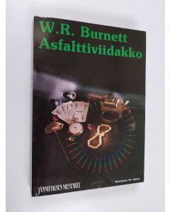 Kirjailijan W. R. Burnett käytetty kirja Asfalttiviidakko