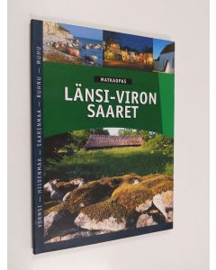 Kirjailijan Urve Kirss käytetty kirja Länsi-Viron saaret : matkaopas