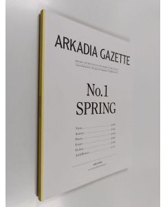 käytetty kirja Arkadia Gazette : No.1 Spring