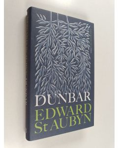 Kirjailijan Edward St Aubyn käytetty kirja Dunbar