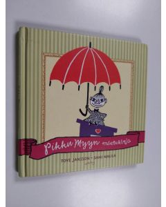 Kirjailijan Tove Jansson käytetty kirja Pikku Myyn mietekirja