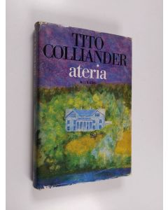 Kirjailijan Tito Colliander käytetty kirja Ateria