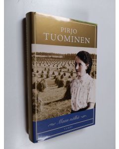 Kirjailijan Pirjo Tuominen käytetty kirja Maan nälkä