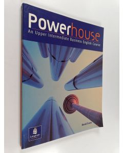 Kirjailijan David Evans käytetty kirja Powerhouse : An Upper Intermediate Business English Course