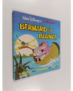 Kirjailijan Walt Disney & Matti Ranin käytetty teos Bernard ja Bianca : Walt Disney'n musiikkisatu