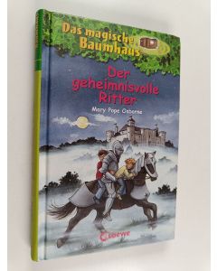 Kirjailijan Mary Pope Osborne käytetty kirja Der geheimnisvolle Ritter