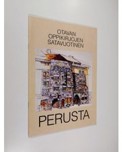 Kirjailijan Antti Henttonen käytetty teos Otavan oppikirjojen satavuotinen perusta (ERINOMAINEN)