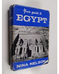 Kirjailijan Nina Nelson käytetty kirja Your Guide to Egypt