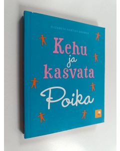Kirjailijan Elizabeth Hartley-Brewer käytetty kirja Kehu ja kasvata poika