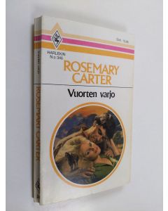 Kirjailijan Rosemary Carter käytetty kirja Vuorten varjo