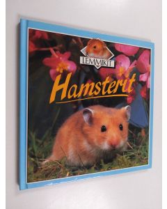 Kirjailijan Kate Petty käytetty kirja Hamsterit