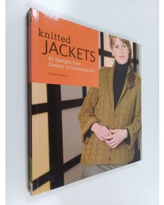 Kirjailijan Cheryl Oberle käytetty kirja Knitted jackets : 20 designs from classic to contemporary