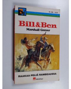 Kirjailijan Marshall Grover käytetty kirja Raakaa peliä Rambeaussa