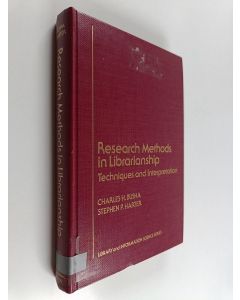 Kirjailijan Charles H. Busha käytetty kirja Research methods in librarianship : techniques and interpretation