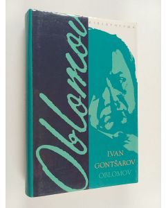 Kirjailijan I. A Gontsarov käytetty kirja Oblomov