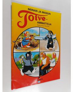 Kirjailijan Teutori käytetty kirja Miinan ja Manun toiveammatteja