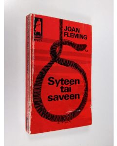 Kirjailijan Joan Fleming käytetty kirja Syteen tai saveen