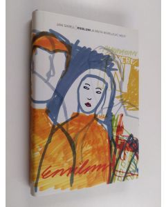 Kirjailijan Jani Saxell käytetty kirja Ensilumi ja muita novelleja