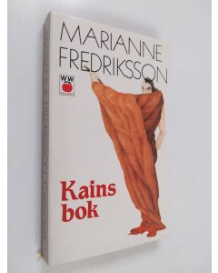 Kirjailijan Marianne Fredriksson käytetty kirja Kains bok