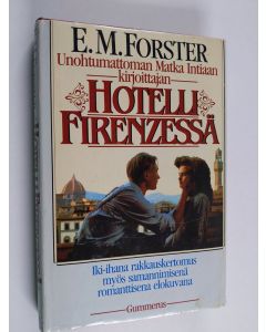 Kirjailijan E. M. Forster käytetty kirja Hotelli Firenzessä