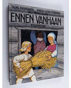 Kirjailijan Taina Huuhtanen käytetty kirja Ennen vanhaan