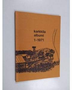 käytetty kirja Karkkila-albumi 1-1971