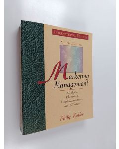 Kirjailijan Philip Kotler käytetty kirja Marketing Management : analysis, planning, implementation and control