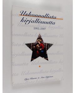 Kirjailijan Eljas Kuurne käytetty kirja Uskonnollista kirjallisuutta 1993-1997 kaunokirjallisuutta, henkilöhistorioita ja jokamiehen teologiaa