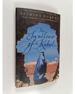 Kirjailijan Yasmina Khadra käytetty kirja The swallows of Kabul