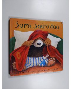 Kirjailijan Amy Hest käytetty kirja Sami sairastaa (ERINOMAINEN)
